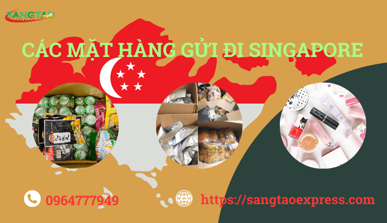 Các mặt hàng gửi đi Singapore đa dạng hàng hóa 