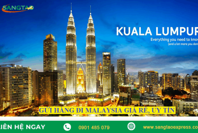 Gửi hàng đi Kuala Lumpur